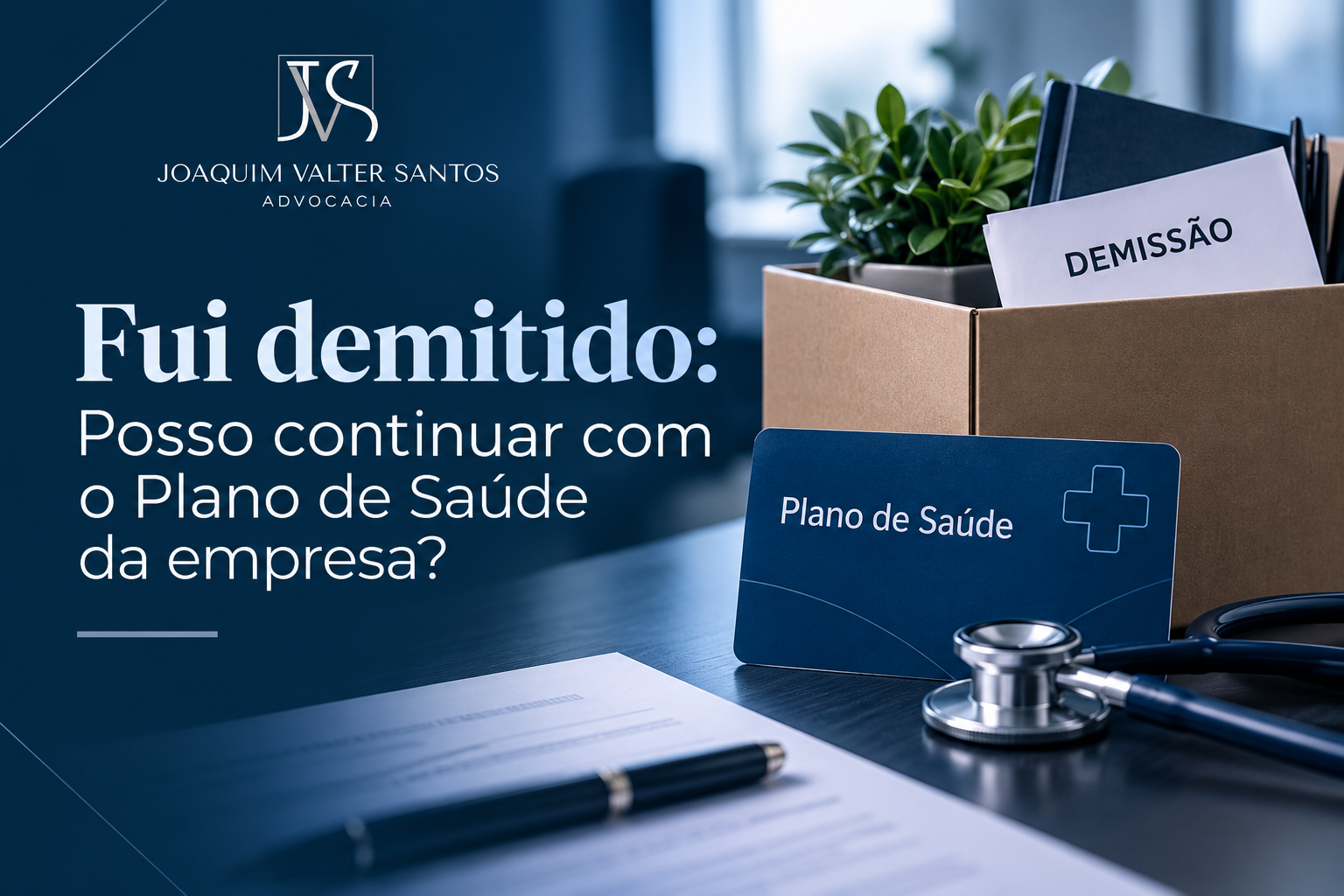 Fui demitido: Posso continuar com o Plano de Saúde da empresa?