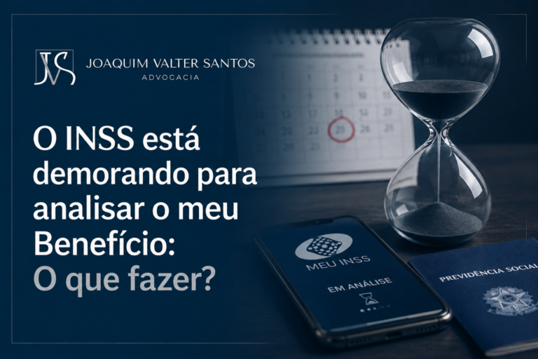 O INSS está demorando para analisar o meu Benefício: O que fazer?
