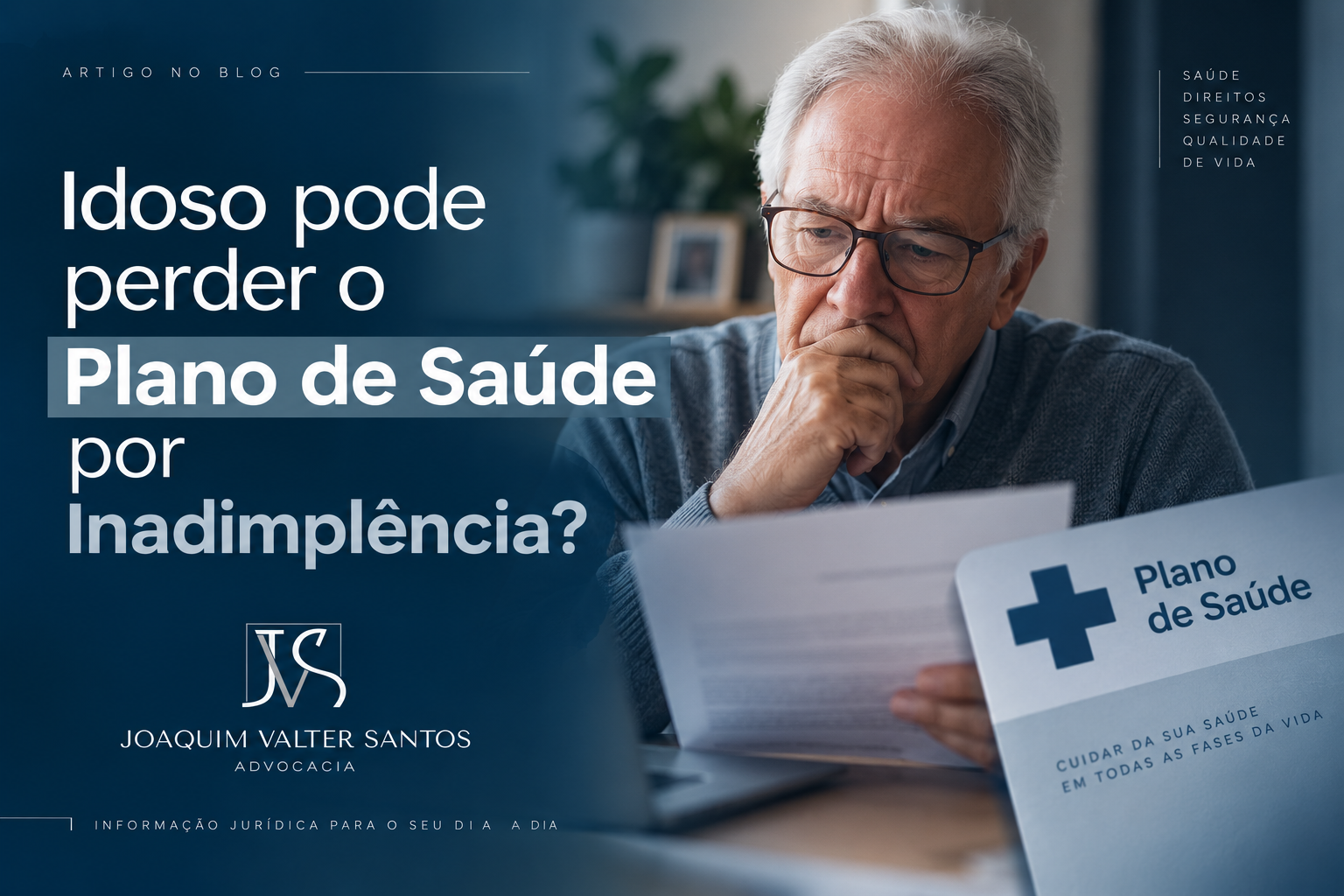 Idoso pode perder o Plano de Saúde por Inadimplência?